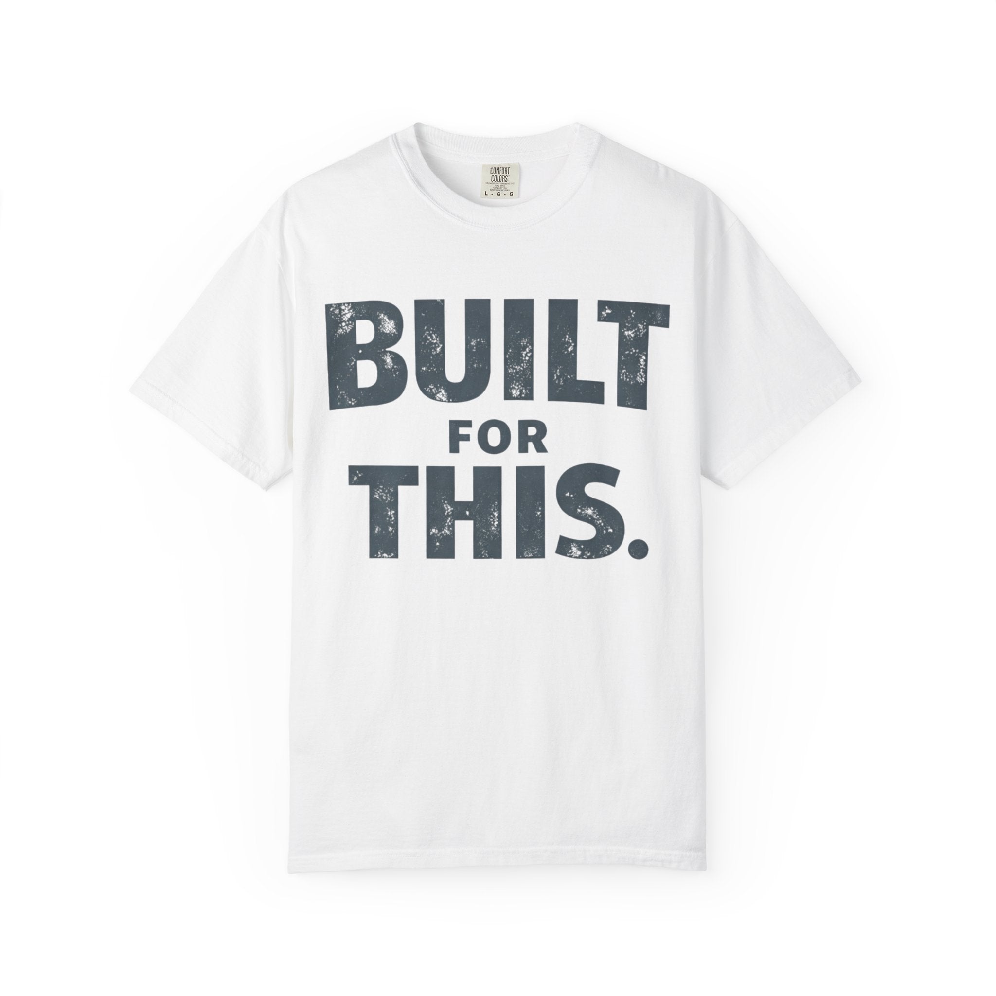 Built For This T-Shirt