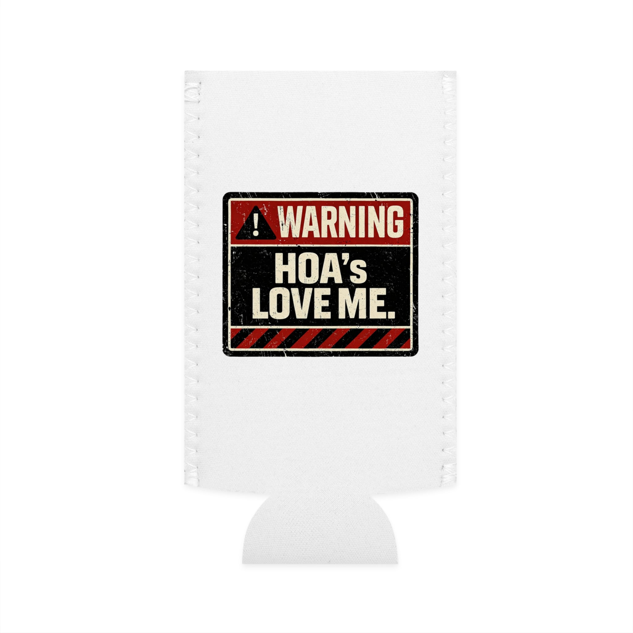 Slim Can Cooler — "Warning HOA's Love Me" & "Salty Dad" Novelty Can Cooler (Slim Fit)